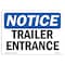 Signmission OSHA Notice, 5" Height, Trailer Entrance Sign, 7" X 5", Landscape OS-NS-D-57-L-18713 - alternate 1
